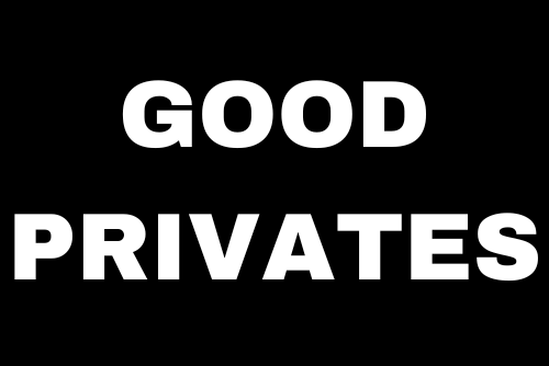Good Privates